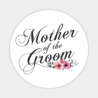 Simple and Elegant Mother of the Groom Floral Calligraphy Magnet